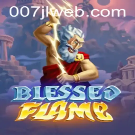 Exploring the Enchanting World of BlessedFlame with 007JL.COM